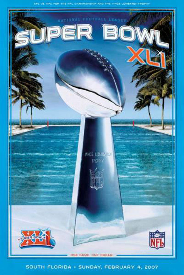 Plakat zum 41. Super Bowl 2007 Plakat zum 41. Super Bowl 2007