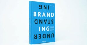 Neues Designbuch: „Understanding Branding“