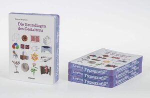 Das schöne Buch für gute Gestaltung Roberta Bergmanns «Die Grundlagen des Gestaltens»