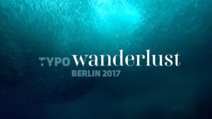 TYPO Berlin 2017 Nur wer sich bewegt, kommt voran
