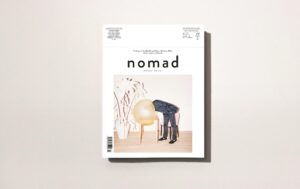 nomad: Das prämierte Design- und Gesellschaftsmagazin erscheint in dritter Ausgabe „nomad interpretiert Design als Zukunftsgestaltung und somit als Katalysator für gesellschaftliche Entwicklungen und individuellen Lifestyle"