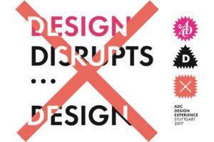 ADC Design Experience 2017 5. Oktober 2017 | Neues Schloss, Stuttgart