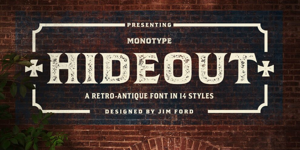 Monotype Library Hideout™