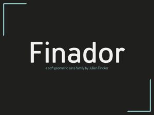 Finador – eine geometrische Sans-Serif Funktional und freundlich – die neue Schriftfamilie von Julien Fincker