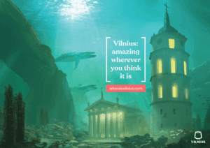 “Vilnius”: Fantastisch, wo immer sie denken, dass es ist.” Neue Kampagne von Bechtle und Milzarajs feiert Europas unbekannteste Stadt