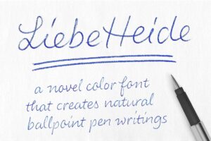 Die erste farbige Kuli-Schrift zum Tippen Mit dem Color-Font LiebeHeide lassen sich verblüffend echt aussehende handschriftliche Mitteilungen setzen