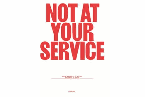 Not at Your Service. Manifestos for Design